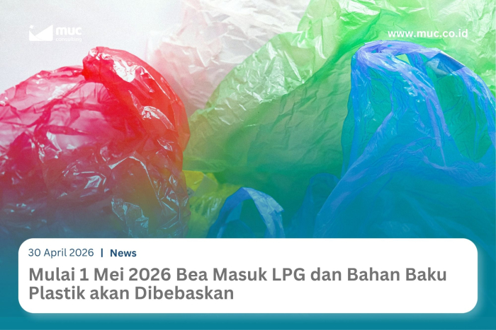 Redam Kenaikan Harga, Mulai 1 Mei 2026 Bea Masuk LPG dan Bahan Baku Plastik akan Dibebaskan